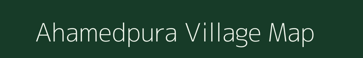 Ahamedpura village map in Karnataka