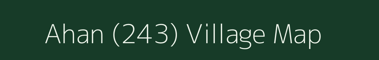 Ahan (243) village map in Himachal Pradesh