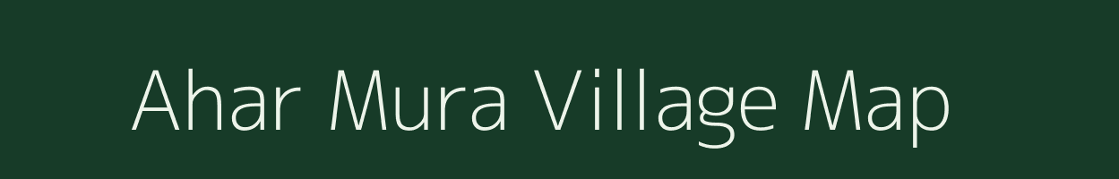 Ahar Mura village map in West Bengal