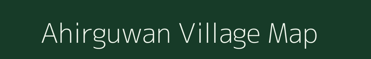 Ahirguwan village map in Madhya Pradesh