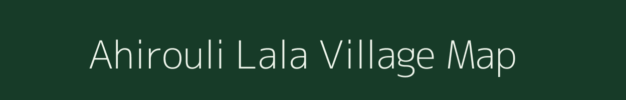 Ahirouli Lala village map in Uttar Pradesh