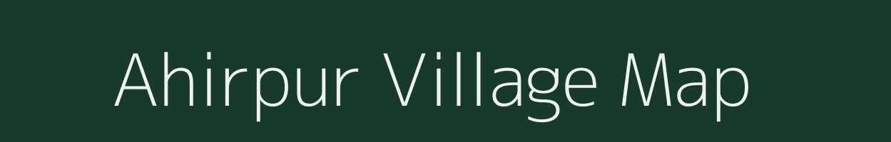 Ahirpur village map in Uttar Pradesh