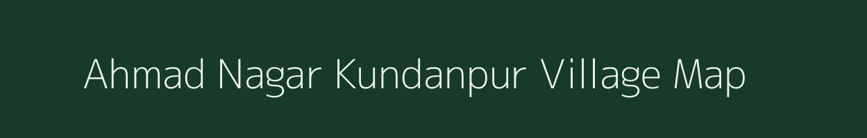 Ahmad Nagar Kundanpur village map in Uttar Pradesh
