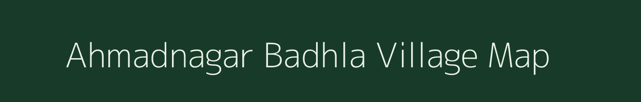 Ahmadnagar Badhla village map in Uttar Pradesh
