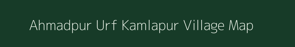 Ahmadpur Urf Kamlapur village map in Uttar Pradesh
