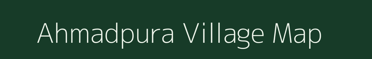 Ahmadpura village map in Gujarat