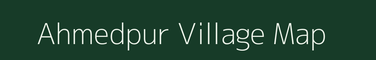 Ahmedpur village map in Assam