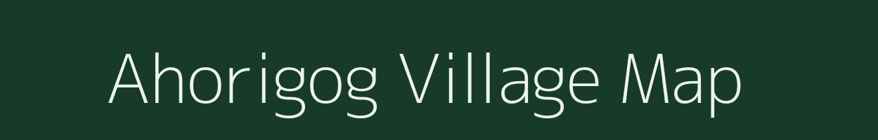 Ahorigog village map in Assam