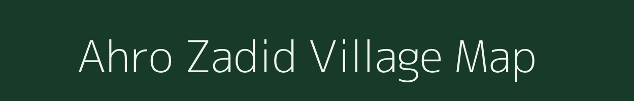 Ahro Zadid village map in Uttar Pradesh