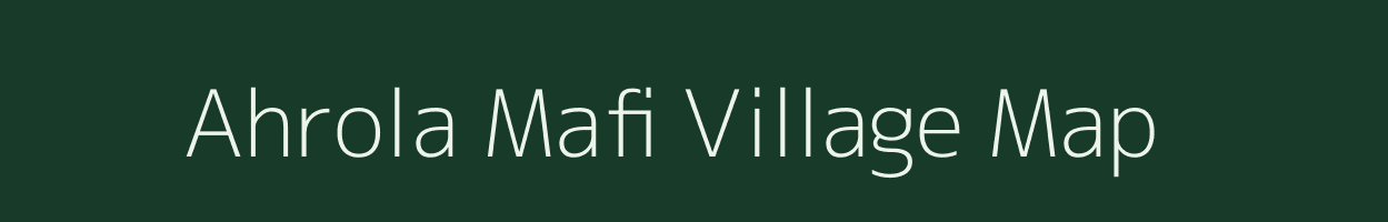 Ahrola Mafi village map in Uttar Pradesh