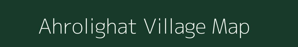 Ahrolighat village map in Madhya Pradesh