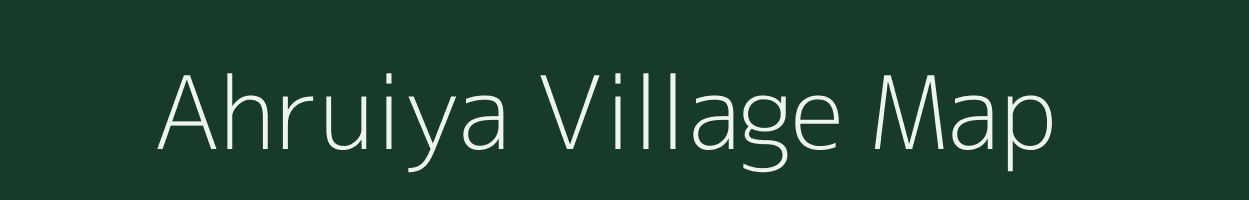 Ahruiya village map in Uttar Pradesh