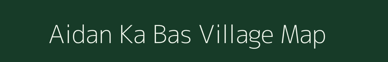 Aidan Ka Bas village map in Rajasthan