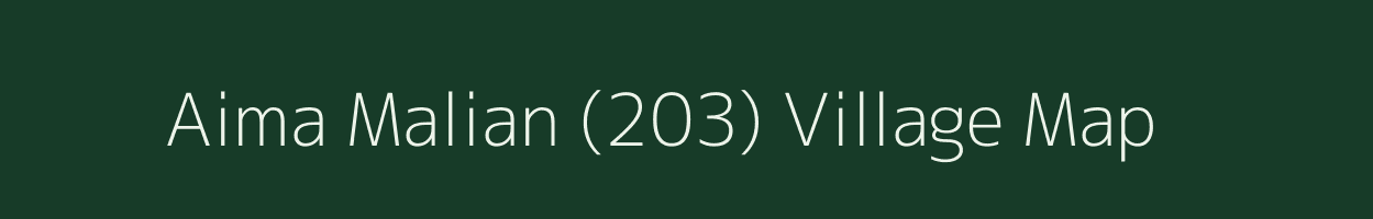 Aima Malian (203) village map in Punjab