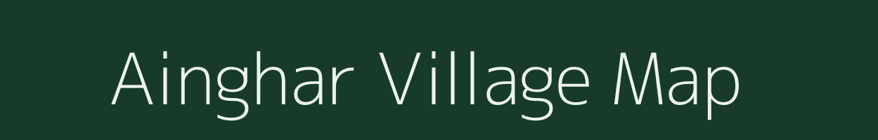 Ainghar village map in Maharashtra