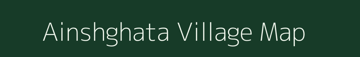 Ainshghata village map in West Bengal