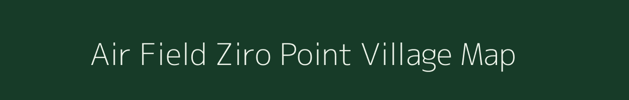 Air Field Ziro Point village map in Arunachal Pradesh