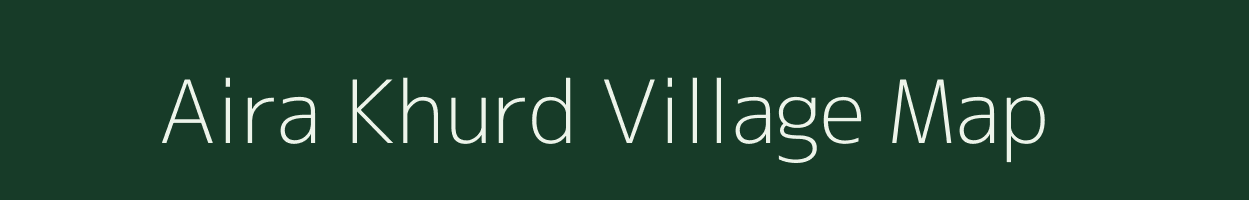 Aira Khurd village map in Uttar Pradesh