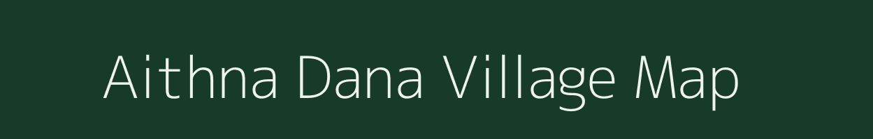 Aithna Dana village map in Uttarakhand