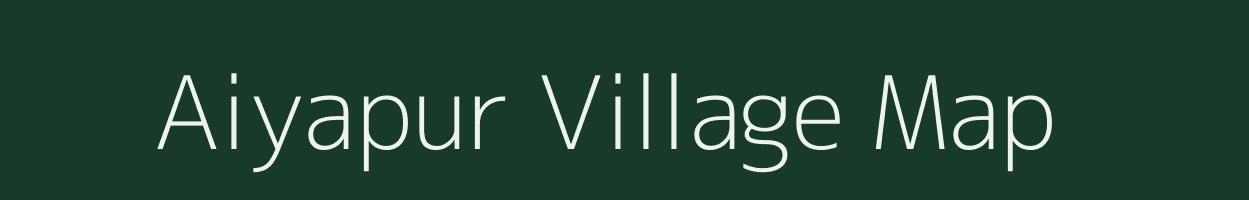 Aiyapur village map in Madhya Pradesh