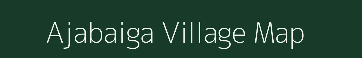 Ajabaiga village map in Uttar Pradesh