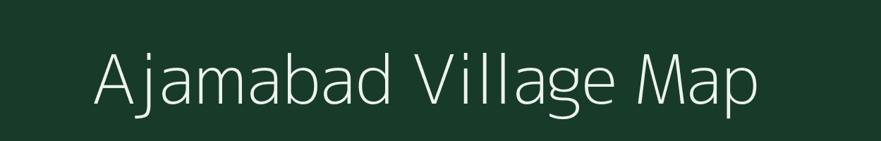 Ajamabad village map in Maharashtra