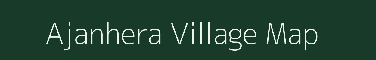 Ajanhera village map in Rajasthan