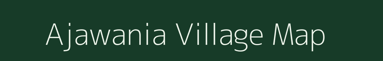 Ajawania village map in Uttar Pradesh