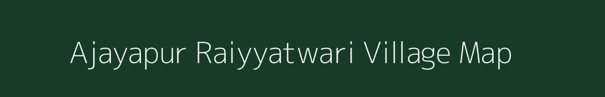 Ajayapur Raiyyatwari village map in Maharashtra