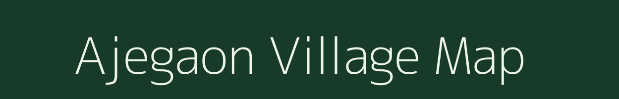 Ajegaon village map in Maharashtra