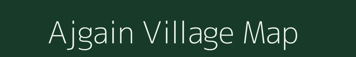 Ajgain village map in Uttar Pradesh