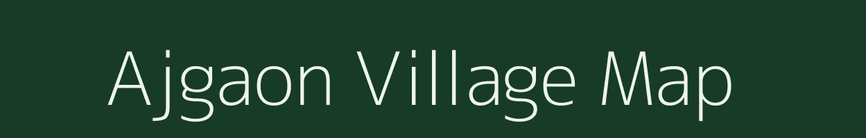 Ajgaon village map in Maharashtra