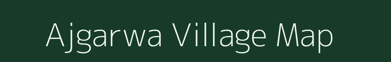 Ajgarwa village map in Bihar