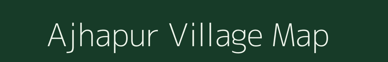 Ajhapur village map in West Bengal