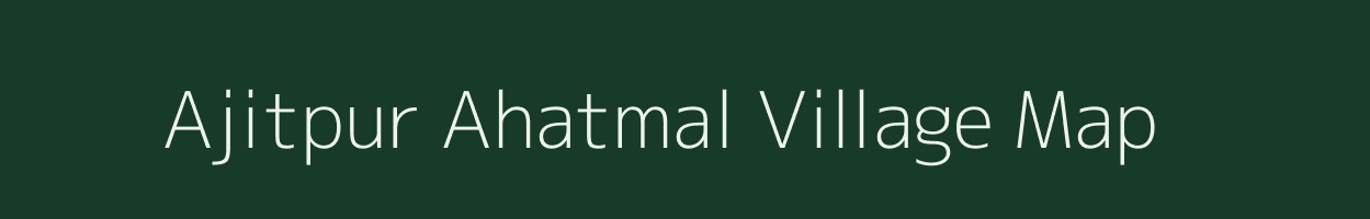 Ajitpur Ahatmal village map in Uttarakhand