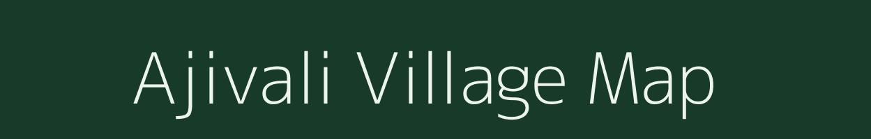 Ajivali village map in Maharashtra