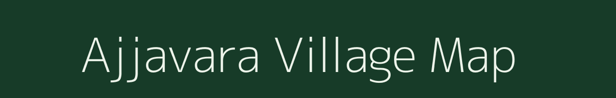 Ajjavara village map in Karnataka