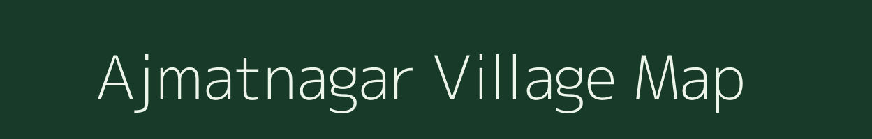 Ajmatnagar village map in Uttar Pradesh