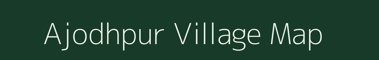 Ajodhpur village map in Uttar Pradesh