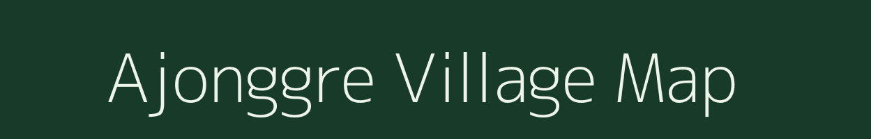 Ajonggre village map in Meghalaya