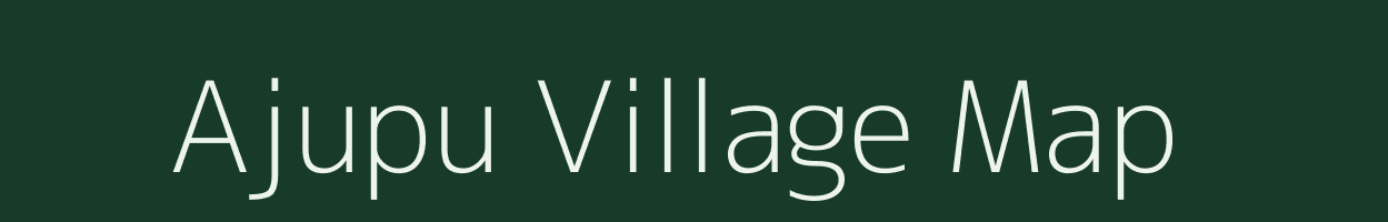 Ajupu village map in Arunachal Pradesh