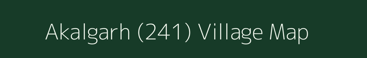 Akalgarh (241) village map in Haryana