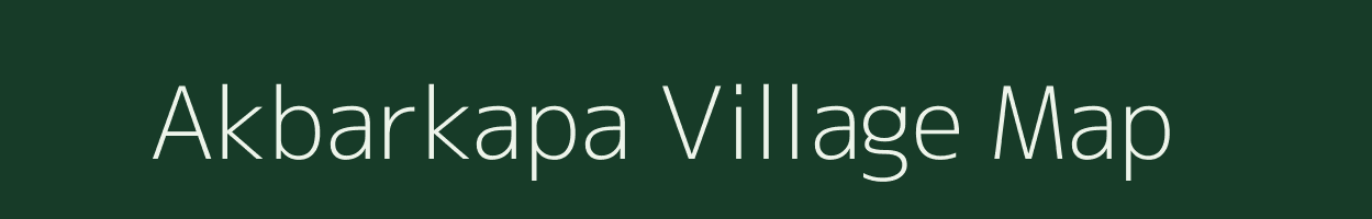 Akbarkapa village map in Chhattisgarh