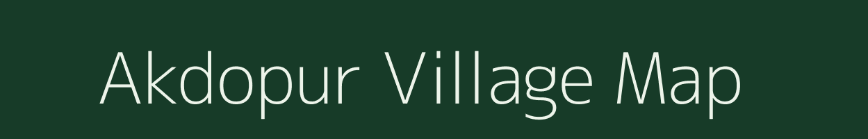 Akdopur village map in Uttar Pradesh