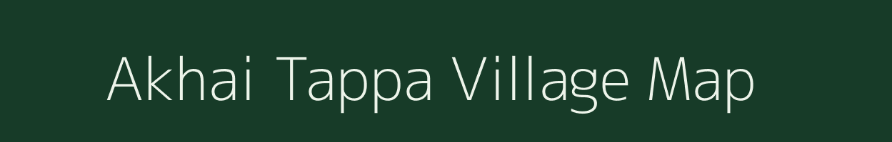 Akhai Tappa village map in Madhya Pradesh