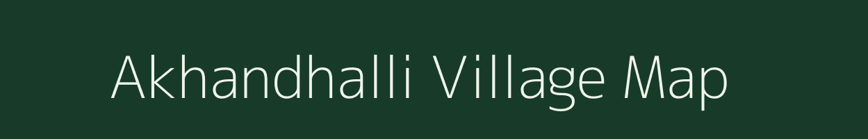 Akhandhalli village map in Karnataka