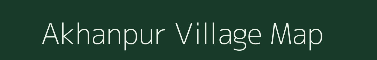 Akhanpur village map in Uttar Pradesh