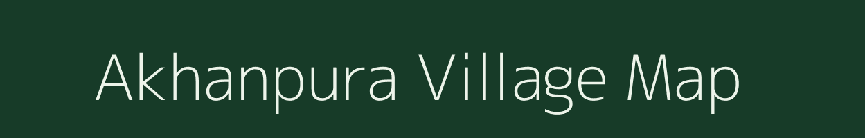 Akhanpura village map in Uttar Pradesh