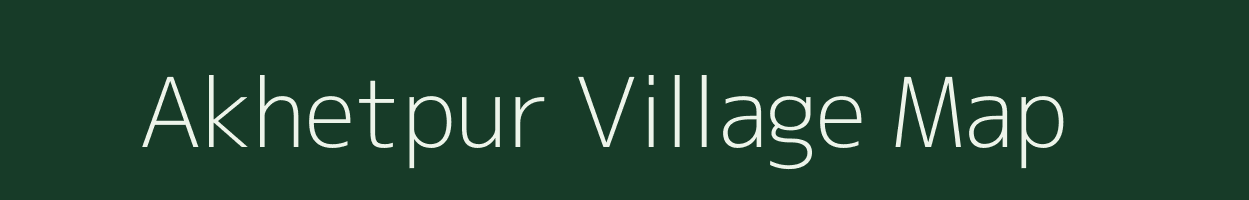 Akhetpur village map in Madhya Pradesh