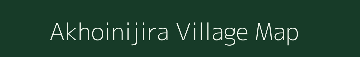 Akhoinijira village map in Meghalaya